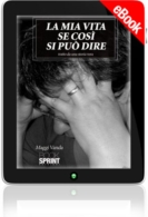 E-book - La mia vita se così si può dire