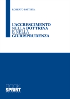 L'accrescimento nella dottrina e nella giurisprudenza