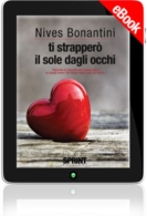 E-book - Ti strapperò il sole dagli occhi