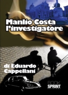 Manlio Costa l'investigatore