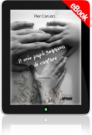 E-book - Il mio papà sognava di cantare