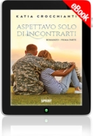 E-book - Aspettavo solo di incontrarti