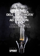 La scienza dell'elettricità da Volta ad Einstein