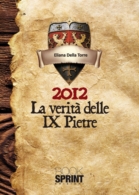 2012 La verità delle IX pietre