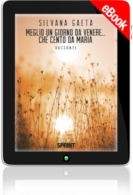 E-book - Meglio un giorno da Venere… che cento da Maria