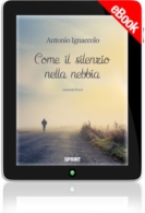 E-book - Come il silenzio nella nebbia