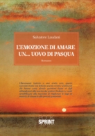 L'emozione di amare un...uovo di Pasqua