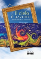 Il cielo è azzurro