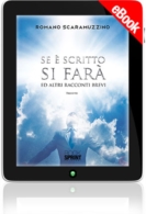 E-book - Se è scritto si farà ed altri racconti brevi