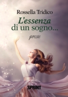 L'essenza di un sogno