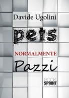 Pets normalmente pazzi