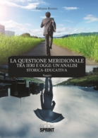 La Questione Meridionale tra ieri e oggi: un'analisi storica-educativa