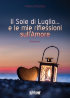 Il sole di Luglio…e le mie riflessioni sull'Amore