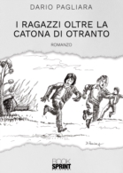 I ragazzi oltre la Catona di Otranto