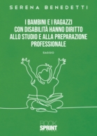 I bambini e i ragazzi con disabilità hanno diritto allo studio e alla preparazione professionale