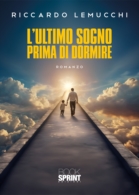 L’ultimo sogno prima di dormire