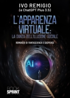 L’apparenza virtuale: La danza dell’illusione sociale