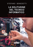 La solitudine del tecnico informatico