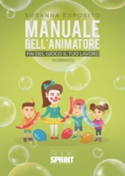 Manuale dell'animatore - Fai del gioco il tuo lavoro